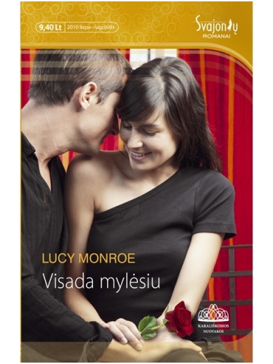 Lucy Monroe. Visada mylėsiu Lucy Monroe. Visada mylėsiu