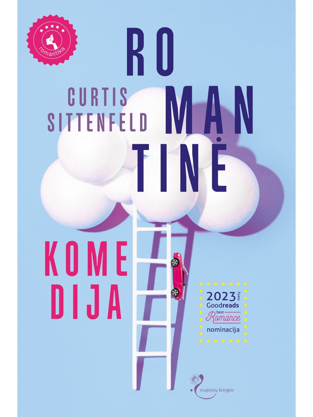 Curtis Sittenfeld. Romantinė komedija (Knyga su defktais) Curtis Sittenfeld. Romantinė komedija (Knyga su defktais)