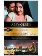 Abby Green. Galingieji Vulfai. Paslaptingasis Sebastianas (3 knyga)