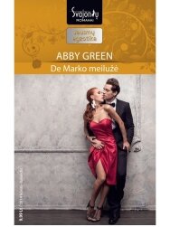 Abby Green. De Marko meilužė (2014 kovas–balandis) Abby Green. De Marko meilužė (2014 kovas–balandis)