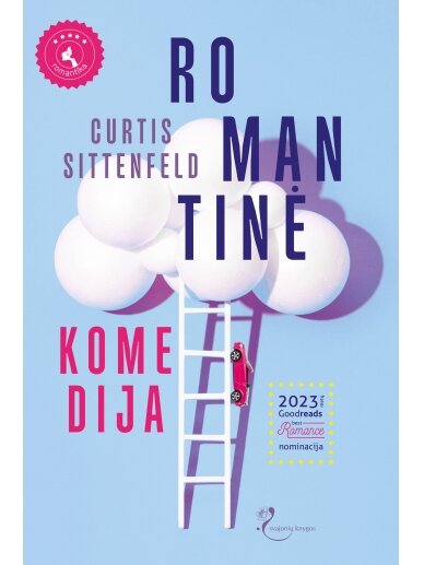Curtis Sittenfeld. Romantinė komedija (Knyga su defktais) Curtis Sittenfeld. Romantinė komedija (Knyga su defktais)