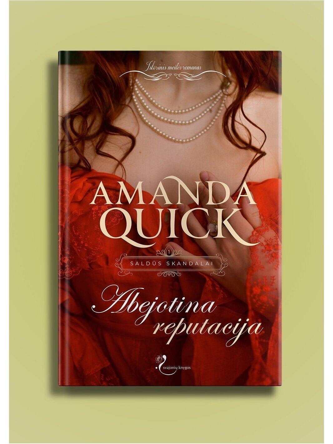 Amanda Quick. Abejotina reputacija (Pirma knyga) (Knyga su defektais) 1 Amanda Quick. Abejotina reputacija (Pirma knyga) (Knyga su defektais) 1