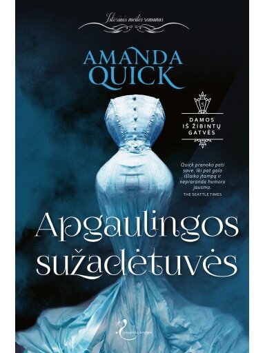 Amanda Quick. Apgaulingos sužadėtuvės (Trečia knyga) (Knyga su defektais) Amanda Quick. Apgaulingos sužadėtuvės (Trečia knyga) (Knyga su defektais)