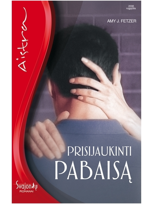 Amy J. Fetzer. Prisijaukinti pabaisą