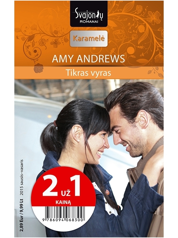 Amy Andrews. Tikras vyras (2015 sausis–vasaris) Amy Andrews. Tikras vyras (2015 sausis–vasaris)