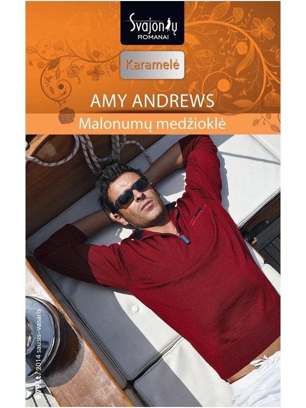 Amy Andrews. Malonumų medžioklė (2014 sausis–vasaris) Amy Andrews. Malonumų medžioklė (2014 sausis–vasaris)