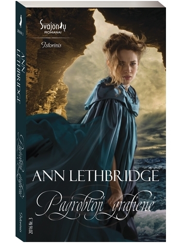 Ann Lethbridge. Pagrobtoji grafienė (2016, Nr. 3) Ann Lethbridge. Pagrobtoji grafienė (2016, Nr. 3)