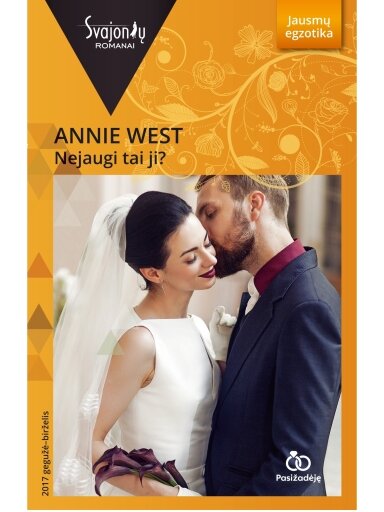 Annie West. Nejaugi tai ji? (2017 gegužė–birželis)