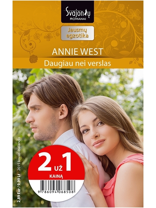 Annie West. Daugiau nei verslas (2015 kovas–balandis)