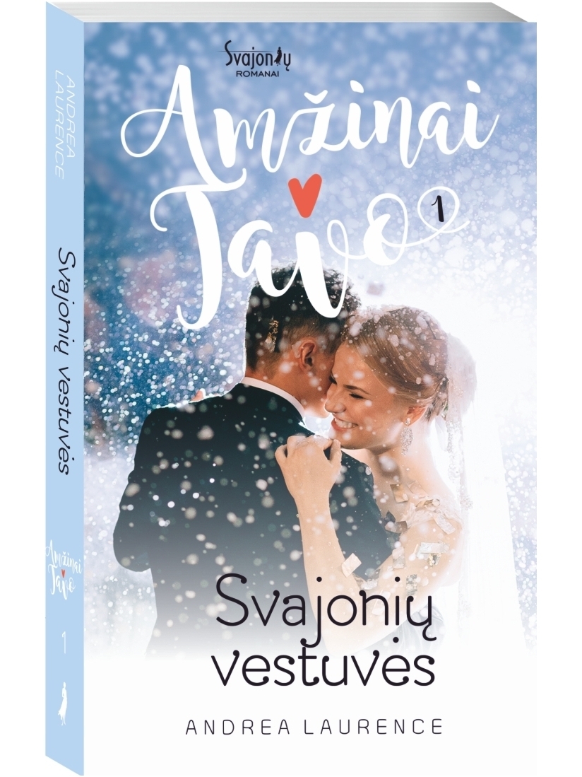 Andrea Laurence. Svajonių vestuvės (1 knyga)
