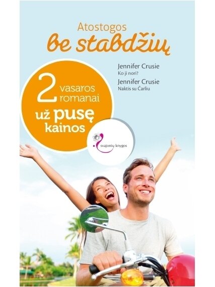 Atostogos be stabdžių