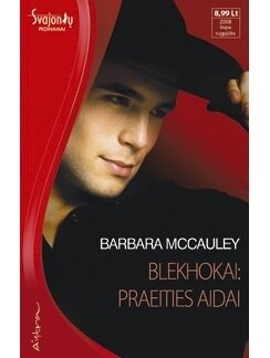 Barbara Mccauley. Blekhokai: praeities aidai
