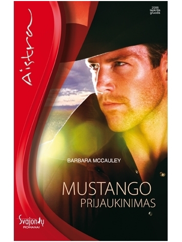 Barbara McCauley. Mustango prijaukinimas