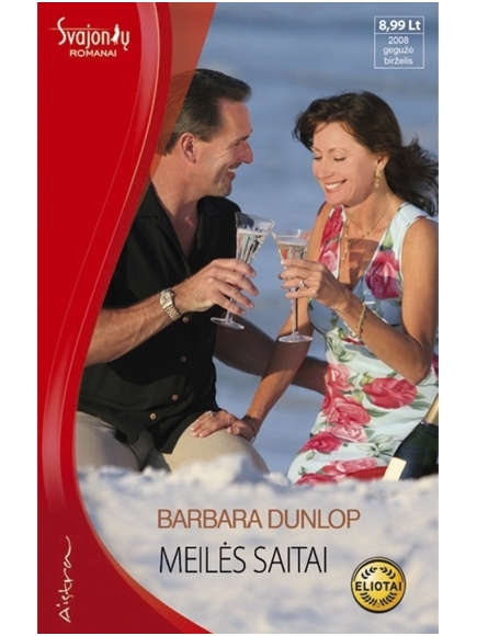 Barbara Dunlop. Meilės saitai Barbara Dunlop. Meilės saitai