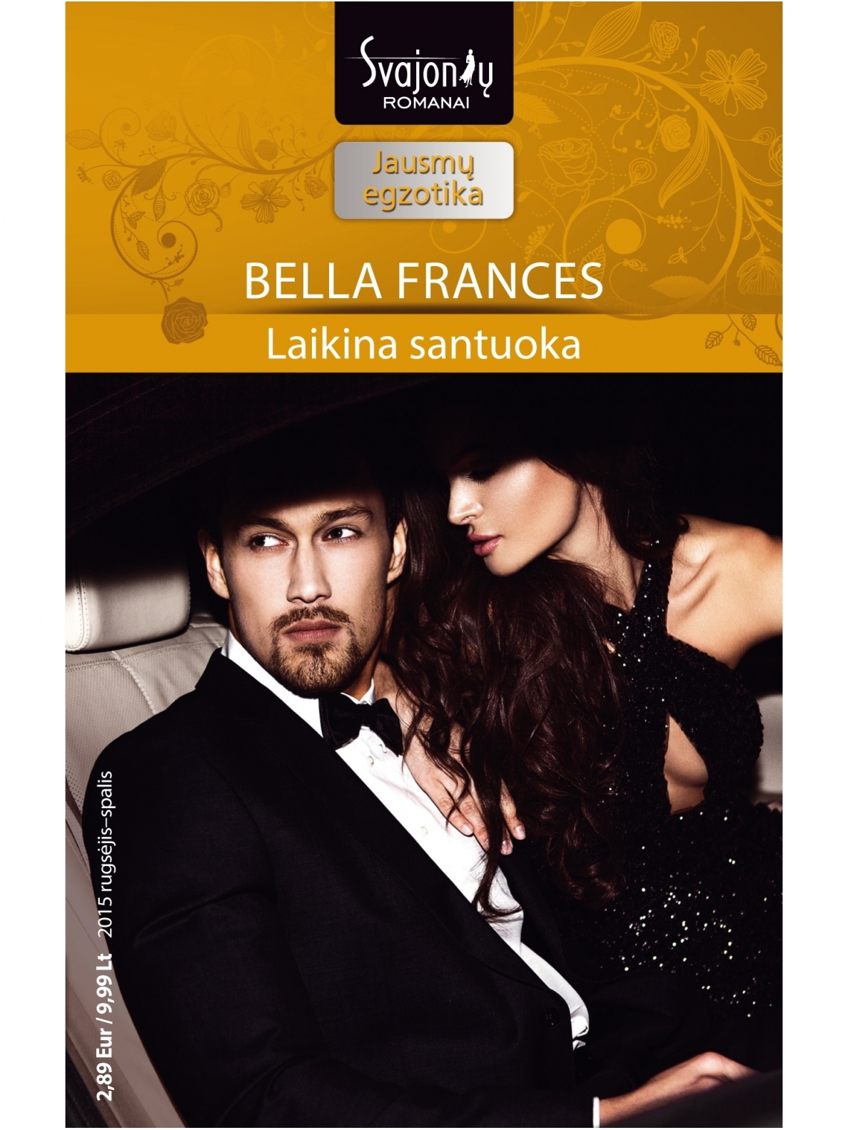 Bella Frances. Laikina santuoka (2015 rugsėjis–spalis) Bella Frances. Laikina santuoka (2015 rugsėjis–spalis)