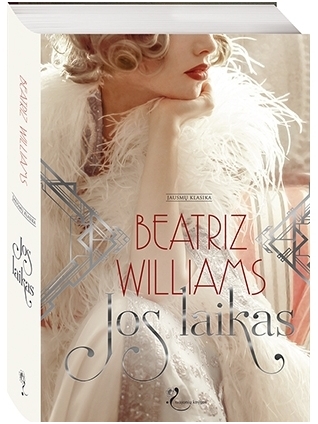 Beatriz Williams. Jos laikas