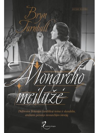 Bryn Turnbull. Monarcho meilužė (Knyga su defektais) Bryn Turnbull. Monarcho meilužė (Knyga su defektais)