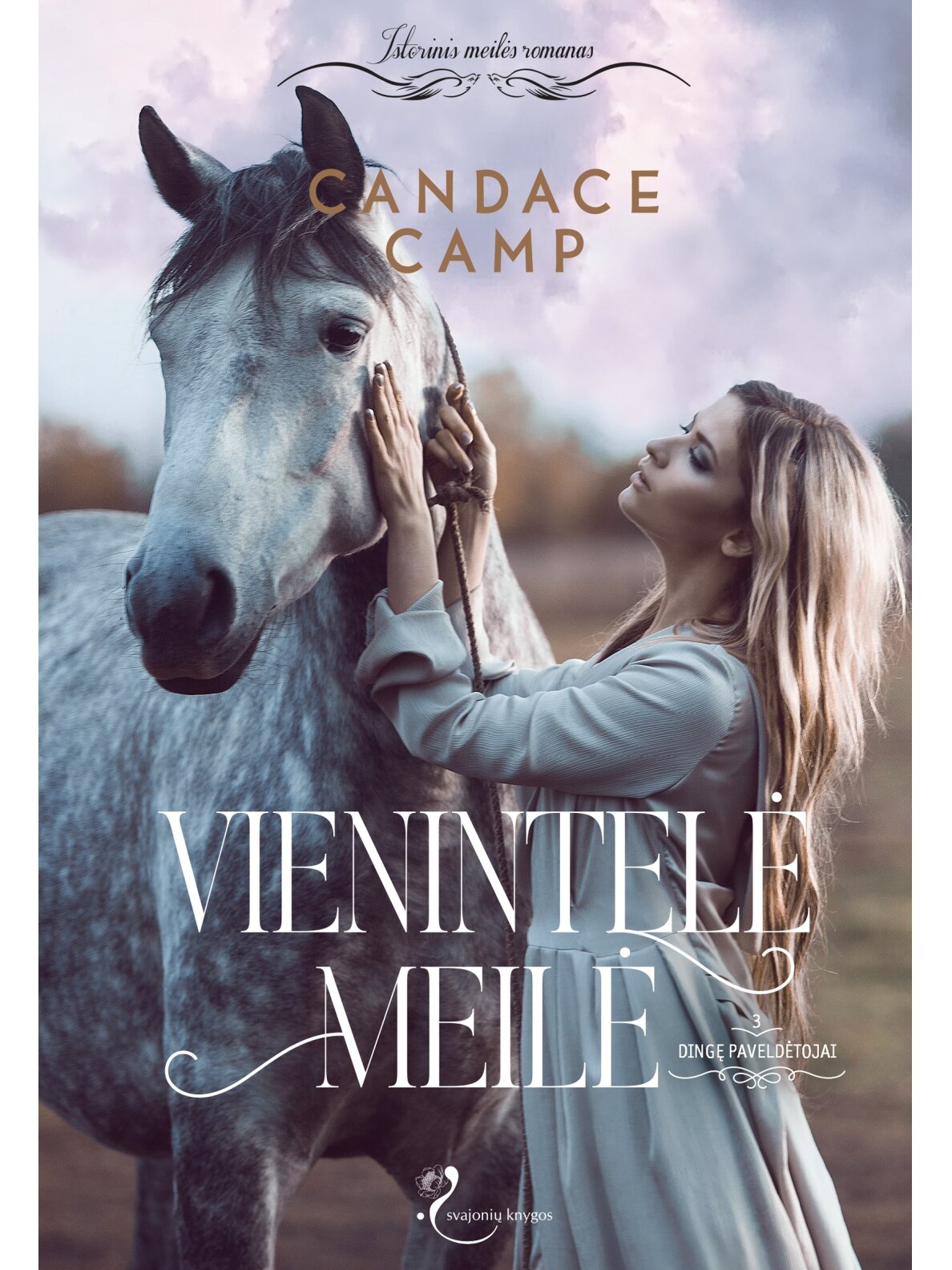 Candace Camp. Vienintelė meilė (Trečia knyga) (Knyga su defektais) Candace Camp. Vienintelė meilė (Trečia knyga) (Knyga su defektais)