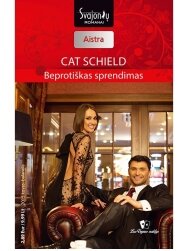 Cat Schield. Beprotiškas sprendimas (2015 kovas–balandis) Cat Schield. Beprotiškas sprendimas (2015 kovas–balandis)