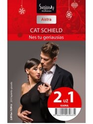 Cat Schield. Nes tu geriausias (2015 lapkritis–gruodis) Cat Schield. Nes tu geriausias (2015 lapkritis–gruodis)