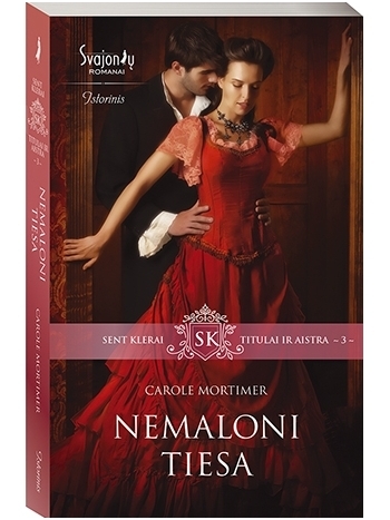Carole Mortimer. Nemaloni tiesa (3 knyga) Carole Mortimer. Nemaloni tiesa (3 knyga)