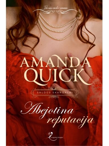 Amanda Quick. Abejotina reputacija (Pirma knyga) (Knyga su defektais)