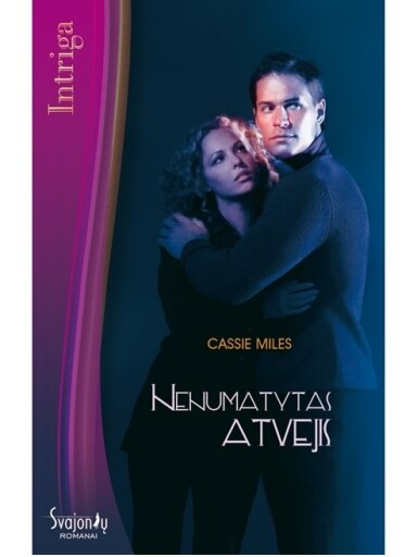 Cassie Miles. Nenumatytas atvejis Cassie Miles. Nenumatytas atvejis