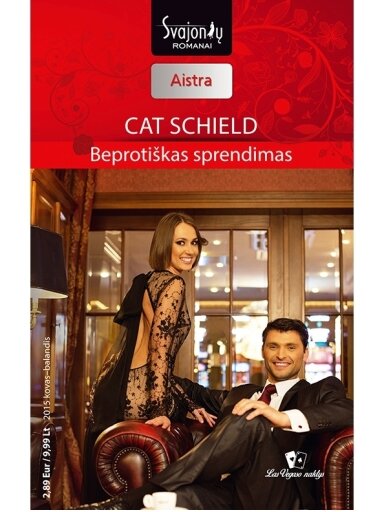 Cat Schield. Beprotiškas sprendimas (2015 kovas–balandis) Cat Schield. Beprotiškas sprendimas (2015 kovas–balandis)