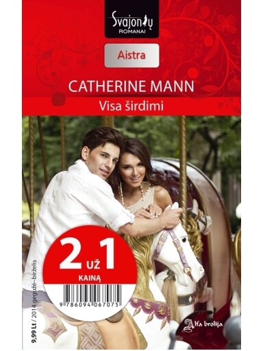 Catherinne Mann. Visa širdimi (2014 gegužė–birželis) Catherinne Mann. Visa širdimi (2014 gegužė–birželis)