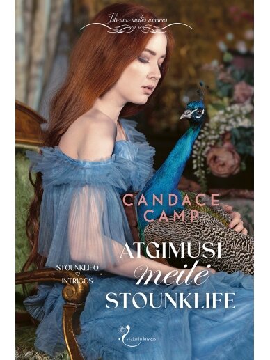 Candace Camp. Atgimusi meilė Stounklife (Antra knyga) (Knyga su defektais)