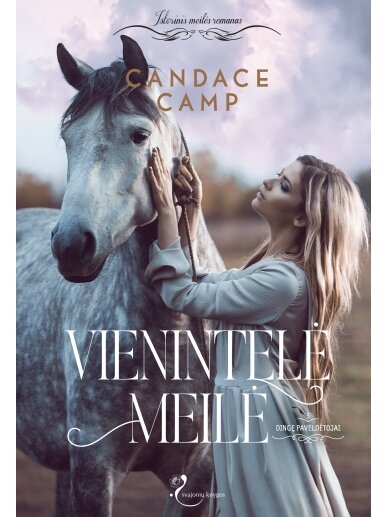 Candace Camp. Vienintelė meilė (Trečia knyga) (Knyga su defektais) Candace Camp. Vienintelė meilė (Trečia knyga) (Knyga su defektais)