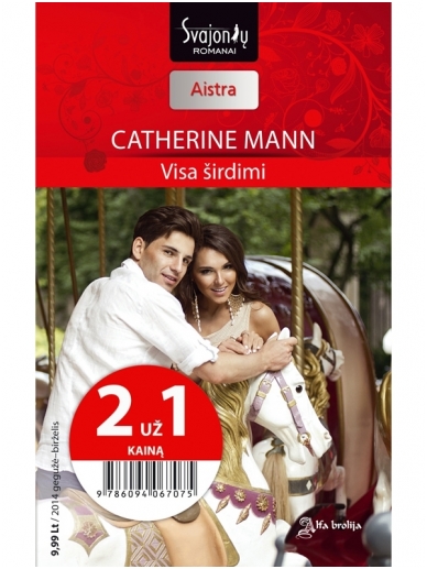 Catherinne Mann. Visa širdimi (2014 gegužė–birželis) Catherinne Mann. Visa širdimi (2014 gegužė–birželis)
