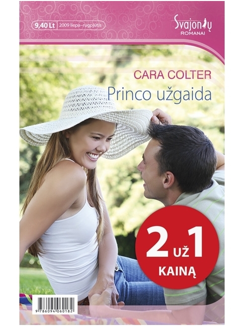 Cara Colter. Princo užgaida Cara Colter. Princo užgaida