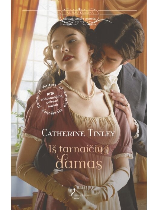 Catherine Tinley. Iš tarnaičių į damas