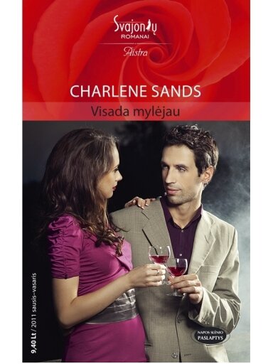 Charlene Sands. Visada mylėjau (2011 sausis-vasaris)