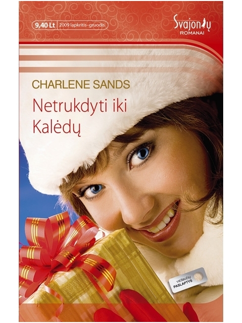 Charlene Sands. Netrukdyti iki Kalėdų Charlene Sands. Netrukdyti iki Kalėdų