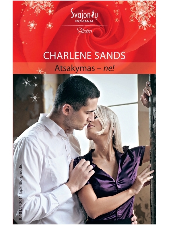 Charlene Sands. Atsakymas - ne! (2011 lapkritis-gruodis)