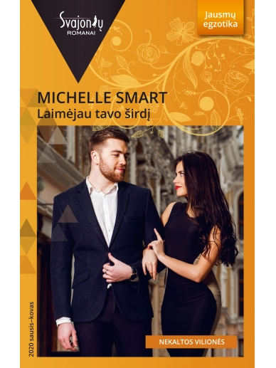 Michelle Smart. Laimėjau tavo širdį (2020 sausis-kovas) Michelle Smart. Laimėjau tavo širdį (2020 sausis-kovas)