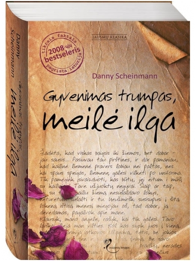 Danny Scheinmann. Gyvenimas trumpas, meilė ilga Danny Scheinmann. Gyvenimas trumpas, meilė ilga