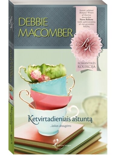 Debbie Macomber. Ketvirtadieniais aštuntą Debbie Macomber. Ketvirtadieniais aštuntą