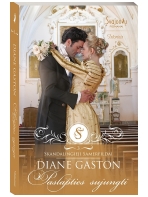 Diane Gaston. Paslapties sujungti (3 knyga)