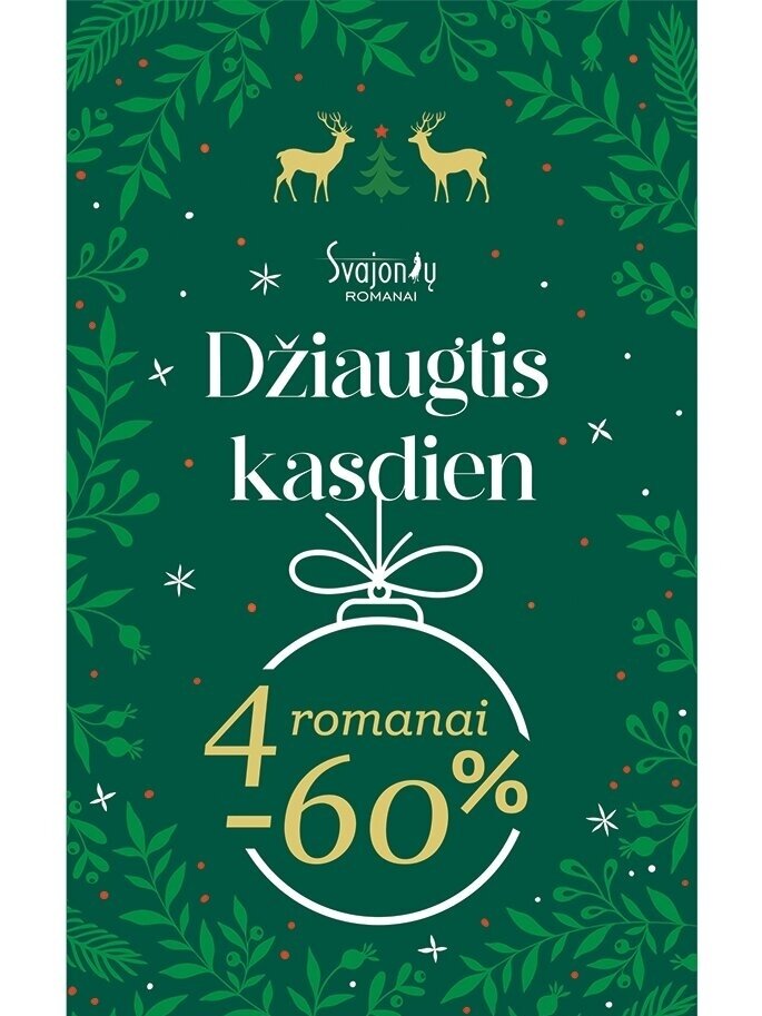 Džiaugtis kasdien Džiaugtis kasdien