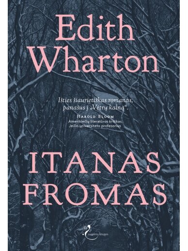 Edith Wharton. Itanas Fromas (Knyga su defektais) Edith Wharton. Itanas Fromas (Knyga su defektais)