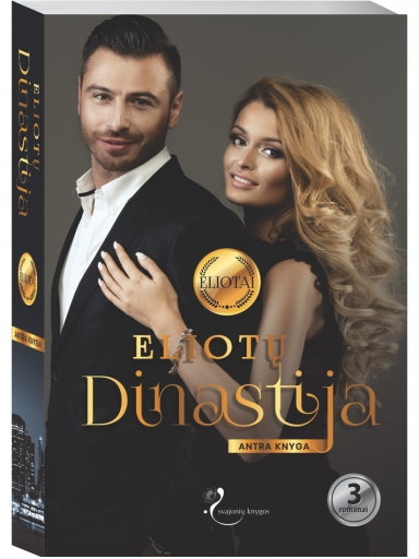Eliotų dinastija. Antra knyga Eliotų dinastija. Antra knyga