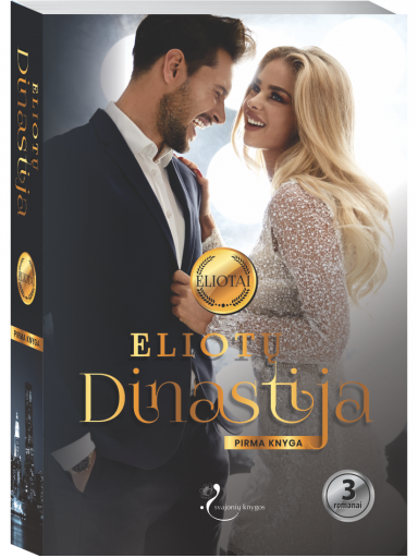 Eliotų dinastija. Pirma knyga Eliotų dinastija. Pirma knyga