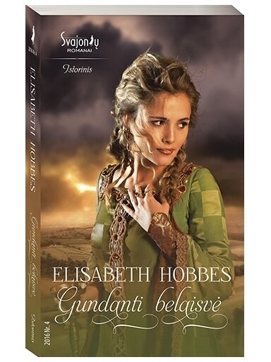 Elisabeth Hobbes. Gundanti belaisvė (2016, Nr. 4) Elisabeth Hobbes. Gundanti belaisvė (2016, Nr. 4)