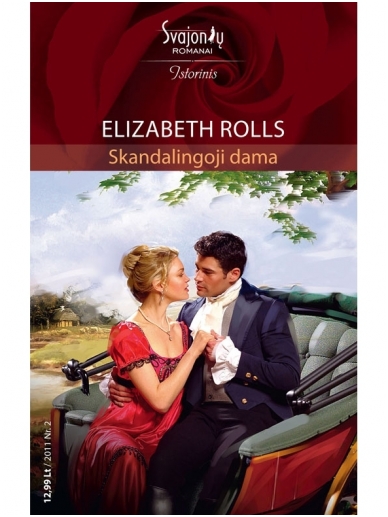 Elizabeth Rolls. Skandalingoji dama (2011 Nr.2) Elizabeth Rolls. Skandalingoji dama (2011 Nr.2)
