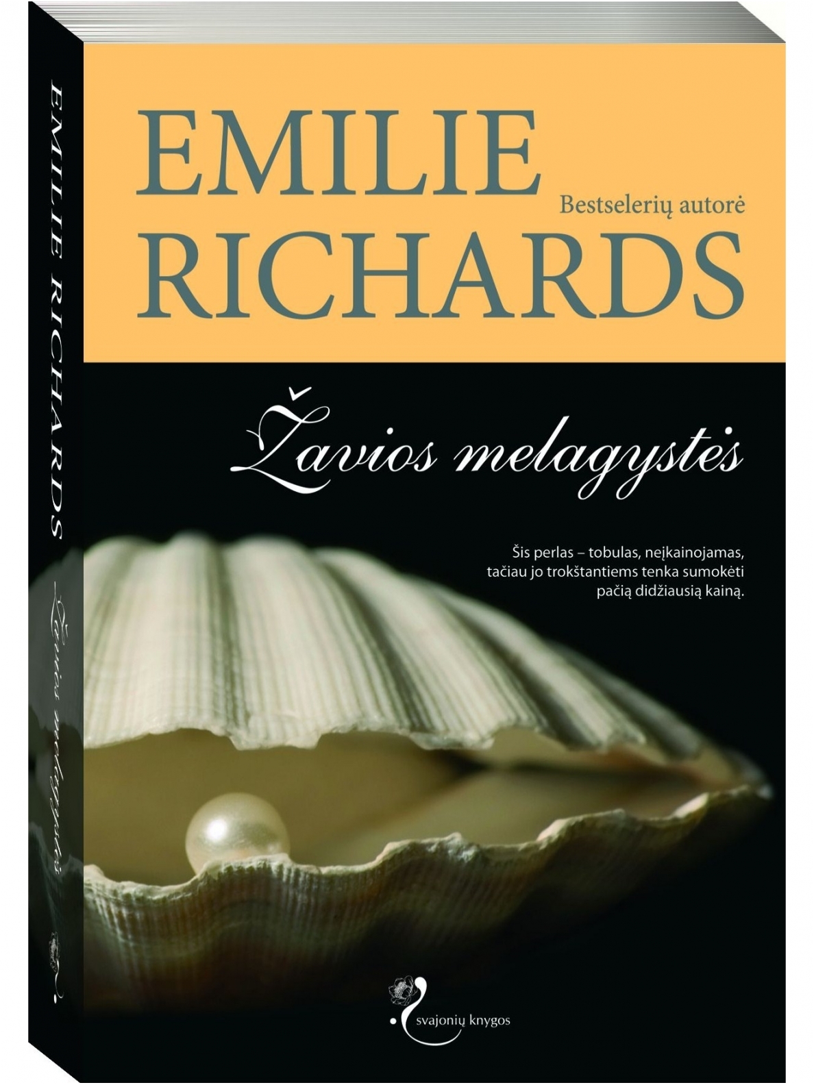 Emilie Richards. Žavios melagystės Emilie Richards. Žavios melagystės
