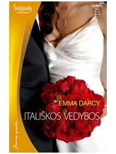 Emma Darcy. Itališkos vedybos