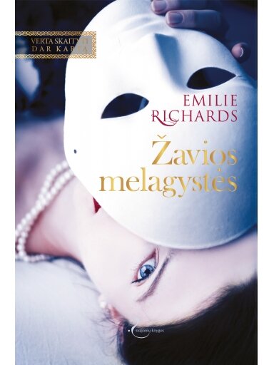 Emilie Richards. Žavios melagystės (Knyga su defektais) Emilie Richards. Žavios melagystės (Knyga su defektais)